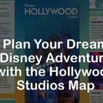 Plan Your Dream Disney Adventure with the Hollywood Studios Map