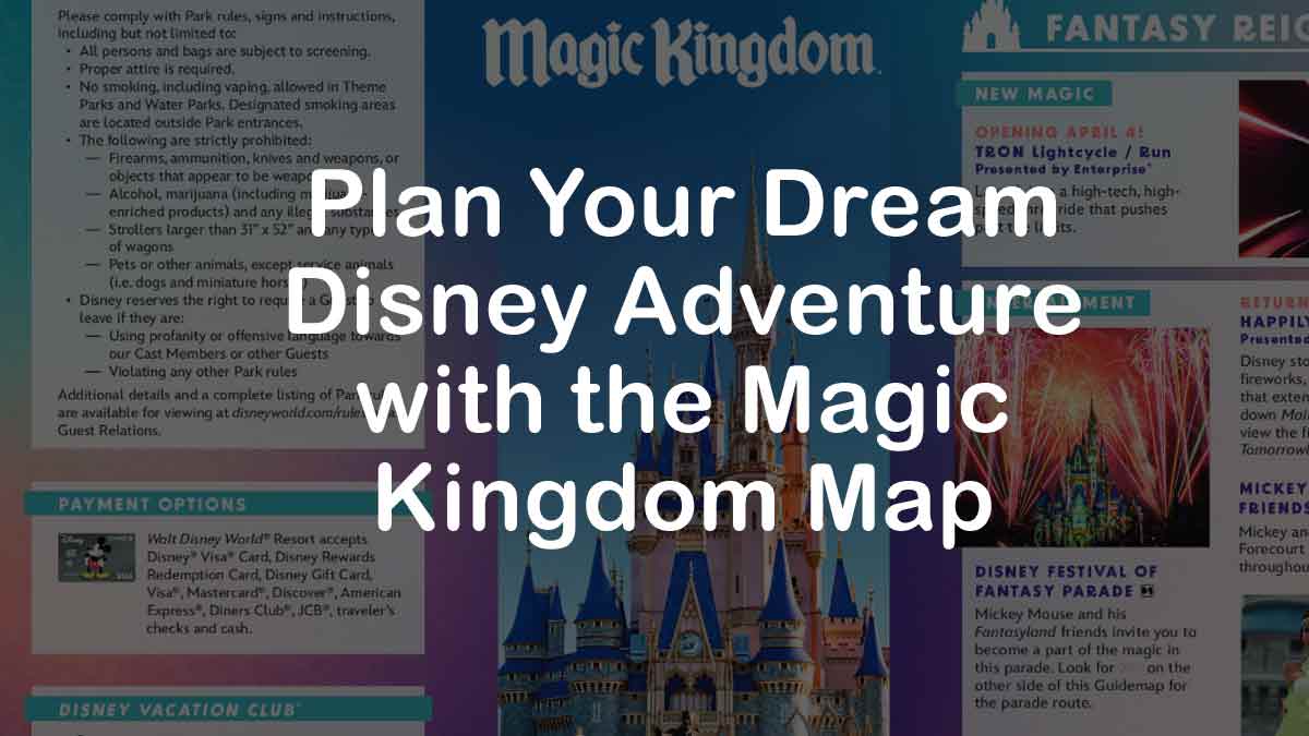Plan Your 2023 Dream Disney Adventure with the Magic Kingdom Map