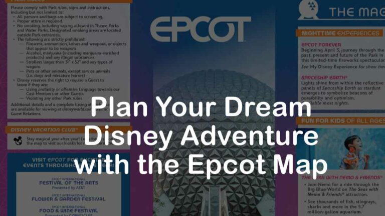 Plan your dream Disney adventure with Epcot Map